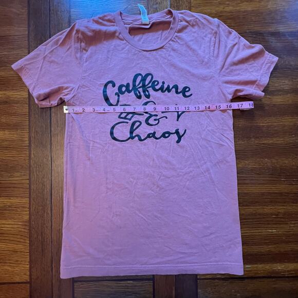 Caffeine & Chaos Pink Short Sleeve Crew Neck T-Shirt Coffee Drinker Top Small - Picture 6 of 7